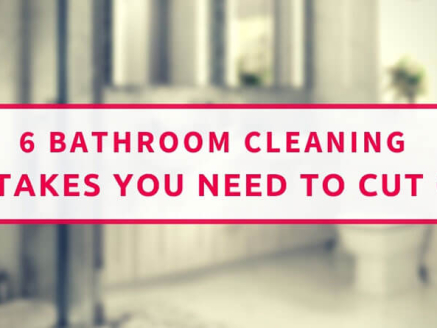 6 Bathroom Cleaning Mistakes You Need To Cut Out